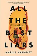 All the Best Liars von Kahaney, Amelia | Buch | Zustand gut