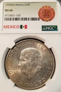 1956 MEXICO SILVER 10 PESOS S10P HIDALGO NGC MS 60 GOOD LUSTER SHARP DETAIL - Picture 1 of 3