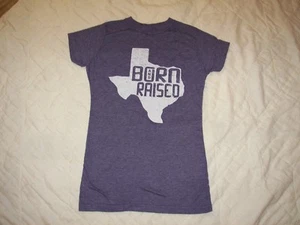 Texas - Born and Raised T-Shirt - Jrs. Small - Picture 1 of 5