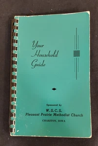 Your Household Guide Chariton, Iowa 1951 by W.S.C.S. Pleasant Prairie Methodist - Imagen 1 de 17