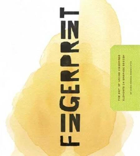 Fingerprint: The Art of Using Hand-Made Elements in Graphic Design - GOOD - Image 1 of 1