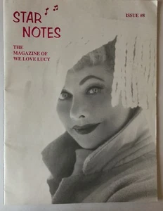 The Magazine of We Love Lucy Star Notes Issue # 8 30 pages - Picture 1 of 6