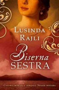 Biserna sestra Lusinda Rajli knjiga 2018 drama ljubavni sedam sestara laguna nov - Picture 1 of 1