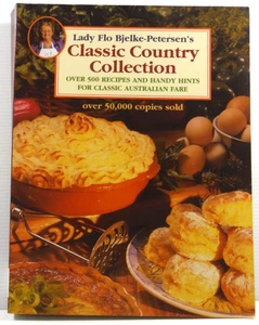 Classic Country Collection by Lady Flo Bjelke-Petersen's Over 500 recipes PB - Picture 1 of 15