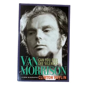 Van Morrison, Can You Feel the Silence?  A New Biography by Clinton Heylin -EX+ - Bild 1 von 4