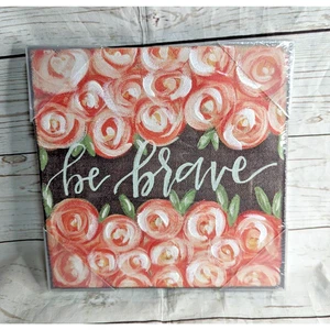 Hanging Canvas Sign Be Brave Floral Sign Picture NEW - Picture 1 of 4