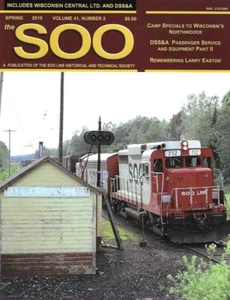 The Soo Magazine Spring 2019 DSS&A Passenger Wisconsin's Northwoods Camp Easton - Picture 1 of 10