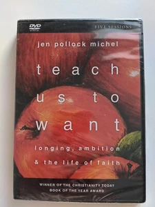 Teach Us to Want DVD by Jen Pollock Michel (2016, DVD) New Sealed - Picture 1 of 2