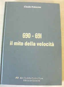 690-691 Der Mythos der Geschwindigkeit. C.Pedrazzini. Züge. 1. Aufl. Persico. 2005 - Bild 1 von 8