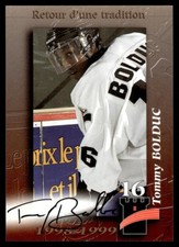 1998-99 QUEBEC REMPARTS AUTO LIMITED VERY RARE TOMMY BOLDUC 19/100