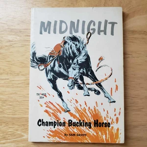 Midnight: Champion Bucking Horse by Sam Savitt (1965) 2nd Ed – Paperback - Picture 1 of 6