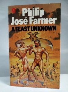 A Feast Unknown by Philip Jose Farmer (1975, Quartet) UK pb 1st printing - Picture 1 of 6
