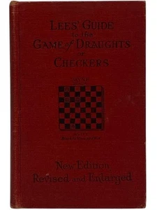 Lee's Guide to the Game of Draughts (Checkers): Giving the Best Lines of Attac.. - Imagen 1 de 1