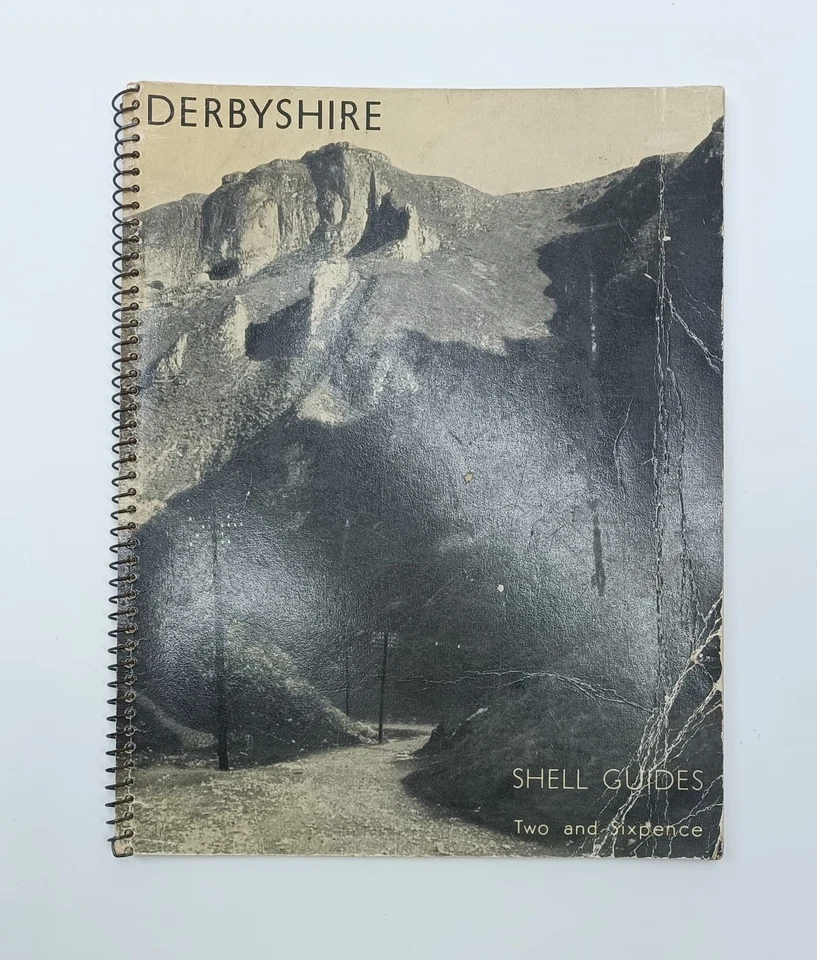 DERBYSHIRE ed. C. Hobhouse. First edition Shell Guide 1935 Spiral Bound. - Image 1 of 4