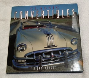 Classic Convertibles by Nicky Wright (1997, Hardcover) - Imagen 1 de 5