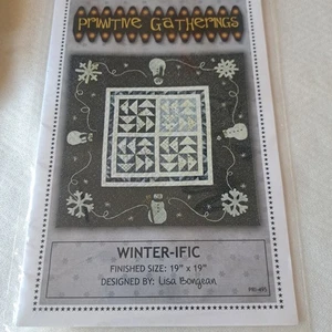 Primitive Gatherings Winter-ific Quilt Pattern Snowman Snowflake - Picture 1 of 2