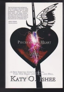 Pieces of My Heart Paperback by Katy O. Ishee 2011 LN SIGNED COPY - Picture 1 of 2