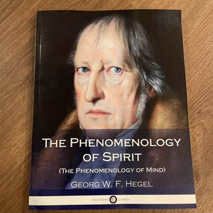 THE PHENOMENOLOGY OF SPIRIT (THE PHENOMENOLOGY OF MIND) By Georg W. F. Hegel - Imagen 1 de 4