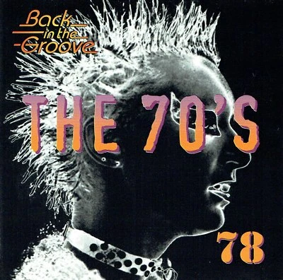 (2CD's) The 70's - Back In The Groove 78 - Eruption, Racey, Frankie Miller, 10cc - Bild 1 von 2