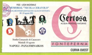 C2718- Vecchio BIGLIETTO PARTITA CALCIO 1993 NAPOLI VS PANATHINAKOS - Imagen 1 de 1