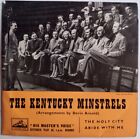 THE KENTUCKEY MINSTRELS - THE HOLY CITY / ABIDE WITH ME      UK 7'' vinyl single