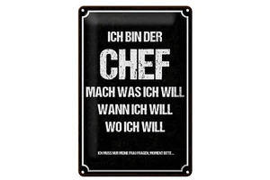 Blechschild Spruch 20x30 cm Ich bin der Chef schwarzes Deko Schild - Bild 1 von 5