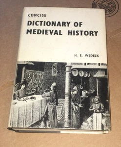 Concise Dictionary of Mediaeval History Harry E. Wedeck, 1964 hc dj uk - Foto 1 di 11