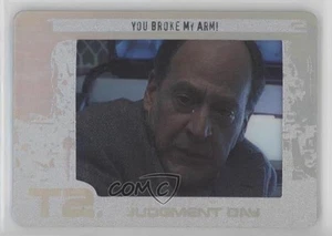 2003 Terminator 2: Judgement Day FilmCardz CyberEdge Bonus You Broke My Arm! d8k - Picture 1 of 3
