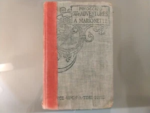 Pinocchio The Adventures of a Marionette 1904 Vintage Once Upon a Time Series HC - Picture 1 of 12