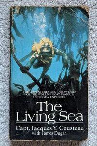 The Living Sea by Capt. Jacques Y. Cousteau - Picture 1 of 2