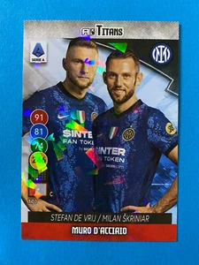 Panini Calciatori Adrenalyn Titans 2022 T70 De Vrij/Skriniar INTER - Imagen 1 de 1