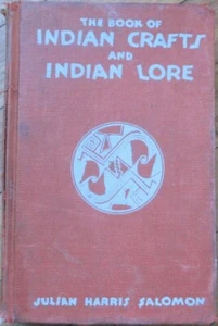 Libro Indian Crafts and Lore 1928 de Julian Harris Salomon, nativo americano - Imagen 1 de 12