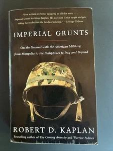 Imperial Grunts: On the Ground with the American Military (2006, Taschenbuch) - Bild 1 von 15