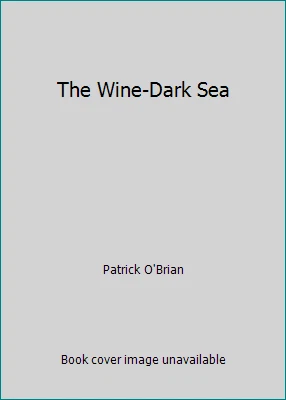 The Wine-Dark Sea by Patrick O'Brian Foto 1 de 1
