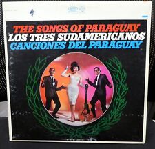 Los TRES SUDAMERICANOS Canciones del PARAGUAY stereo LP latin Polca a2803
