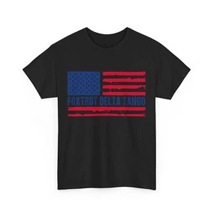 Foxtrots Delta Tangos Funny Shirt, Foxtrots Delta Tangos American Flag T-shirt  - Picture 1 of 8