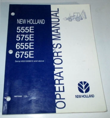 New Holland 555E 575E 655E 675E Tractor Loader Backhoe Operators Manual ORIGINAL - Image 1 of 4