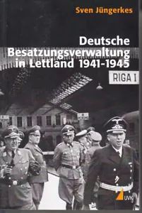 Deutsche Besatzungsverwaltung in Lettland 1941-1945 - Foto 1 di 1