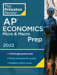 Princeton Review AP Economics Micro  Macro Prep, 2022: 4 Practice Tests  - GOOD