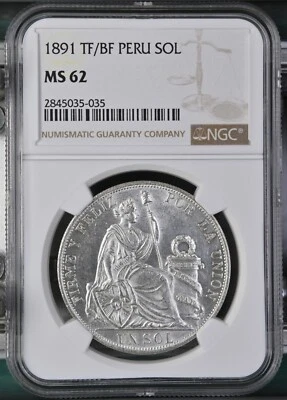 PERU 1 SOL SILVER CROWN 1891 TF/BF NGC MS 62 KM #196.24 - Image 1 of 4