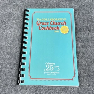 The Collaborative Grace Church Cookbook Stewartville Minnesota 25 Years Recipes - Picture 1 of 4