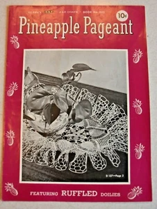 1948 Spool J&P Coats #252 Pineapple Pageant Doily 1st Edition Crochet Pattern  - Picture 1 of 7