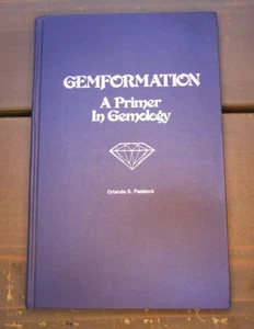 Gemformation: Eine Grundierung in der Gemologie von Orlando S. Paddock - Eskew Publishing, 1977 - Bild 1 von 12
