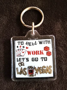 Vintage Schlüsselanhänger "To Hell With Work Las Vegas" Made In Hong Kong - Bild 1 von 4
