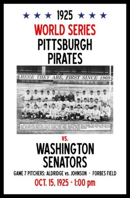 Póster Serie Mundial 1925 11X17 - Piratas vs. Senadores    Foto 1 de 4