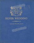 Vintage Book · George Vi & Elizabeth · Silver Wedding · 1948 · Royalty