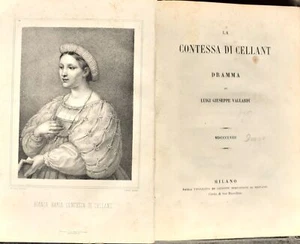 La Contessa di Cellant Dramma di L.G. Callardi Milano 1858 - Picture 1 of 2