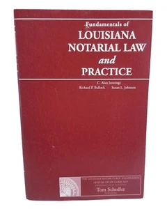 Fundamentals of LOUISIANA Notarial Law and Practice 2015 Edition Notary Public - Foto 1 di 7