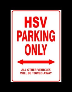 HSV Parking Only Sign - Picture 1 of 1