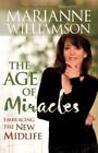 Age of Miracles: Embracing the New Midlife - Paperback - GOOD